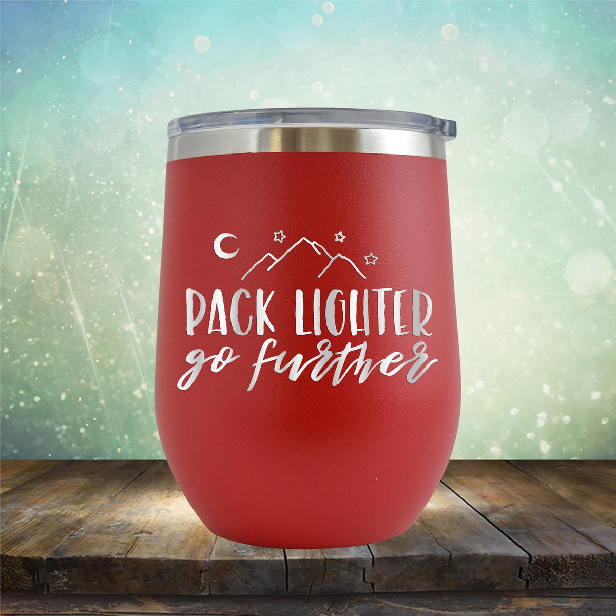 Pack Lighter Go Further - Stemless Wine Cup