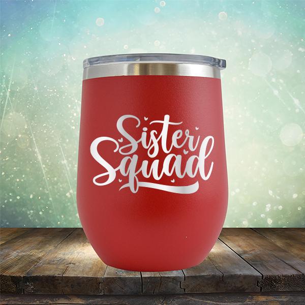 Sister Squad - Stemless Wine Cup