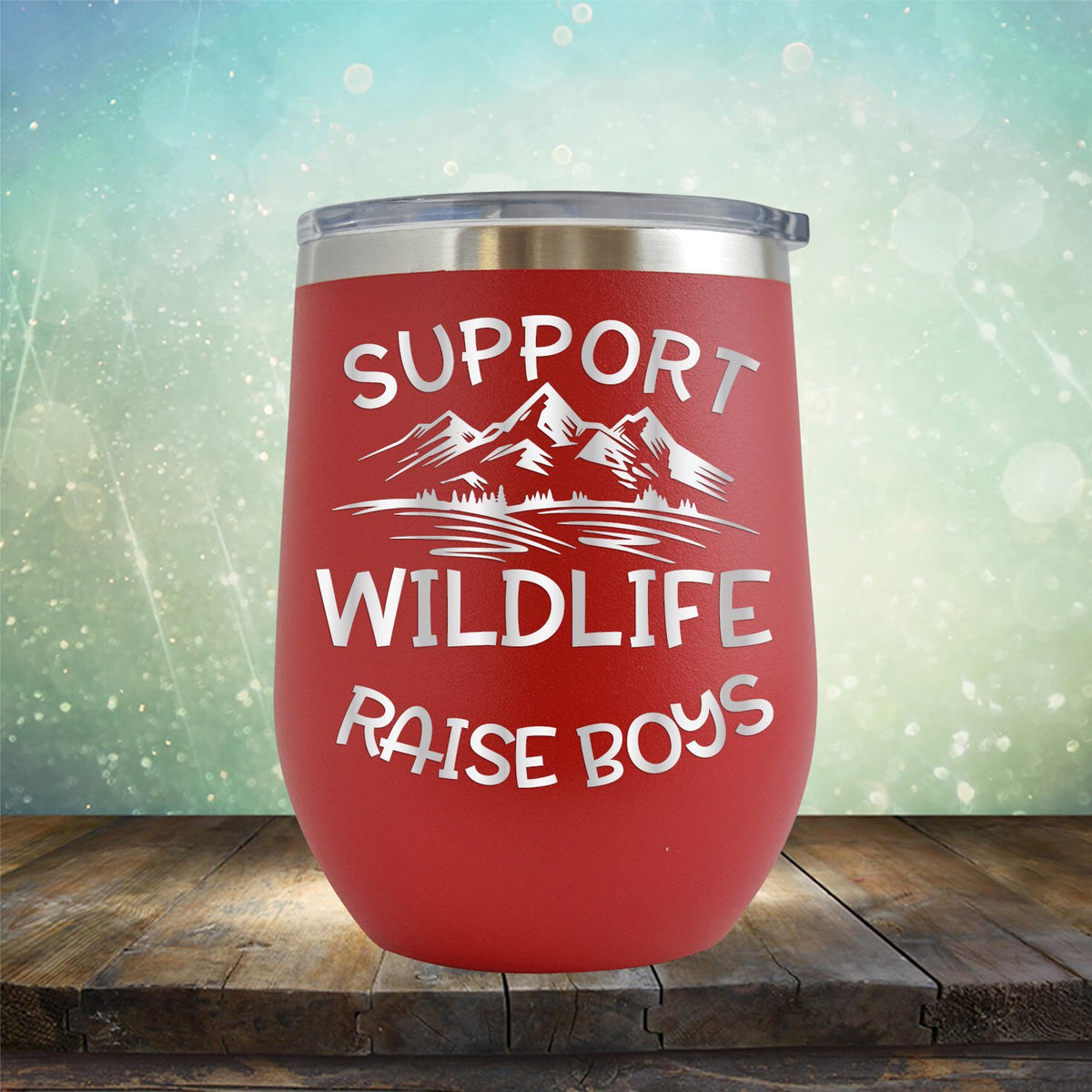 Support Wildlife Raise Boys - Stemless Wine Cup