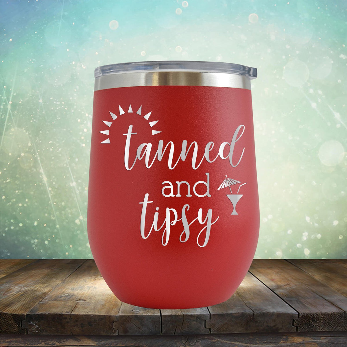 Tanned and Tipsy - Stemless Wine Cup