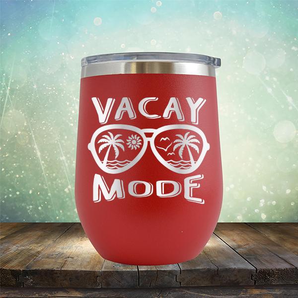 Beach Vacay Mode - Stemless Wine Cup