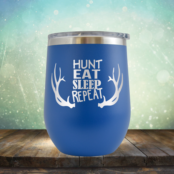 Hunt Eat Sleep Repeat - Stemless Wine Cup