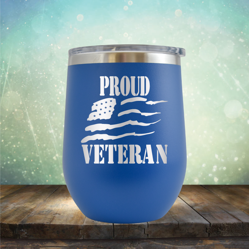 Proud Veteran - Stemless Wine Cup