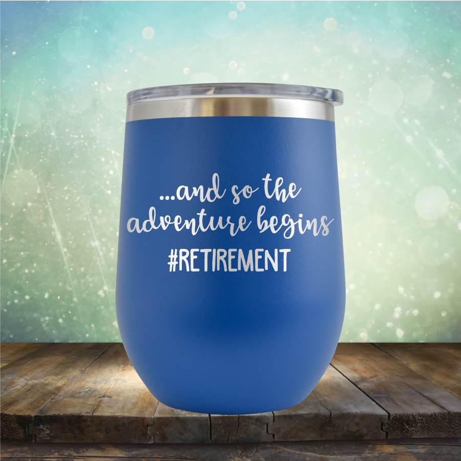 Retirement Adventure - Stemless Wine Cup