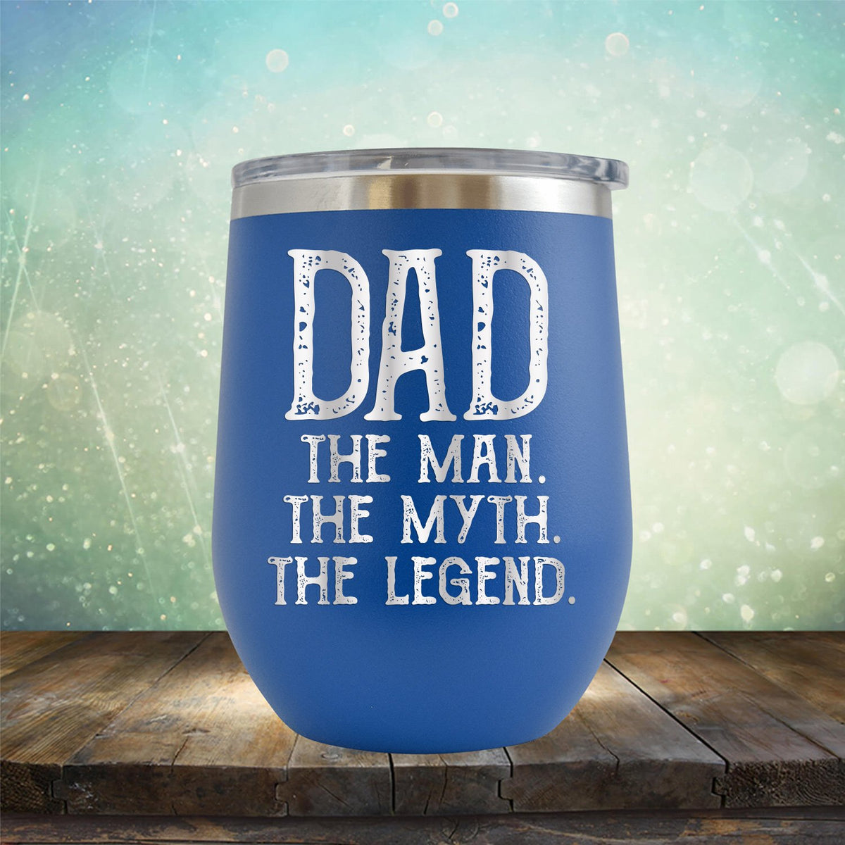 DAD The Man The Myth The Legend - Stemless Wine Cup