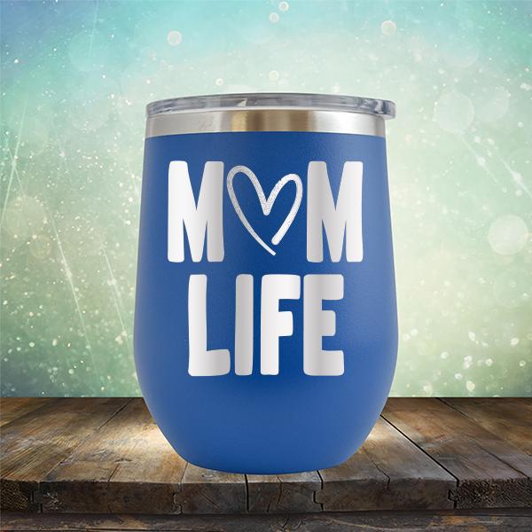 Mom Life with Heart - Stemless Wine Cup