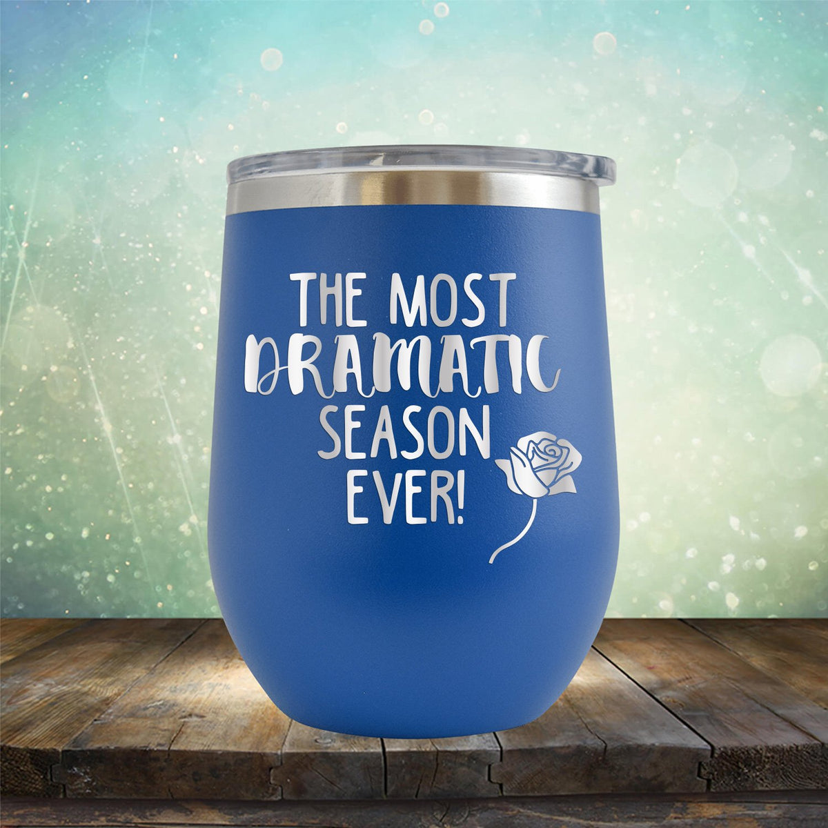 The Most Dramatic Season Ever - Stemless Wine Cup