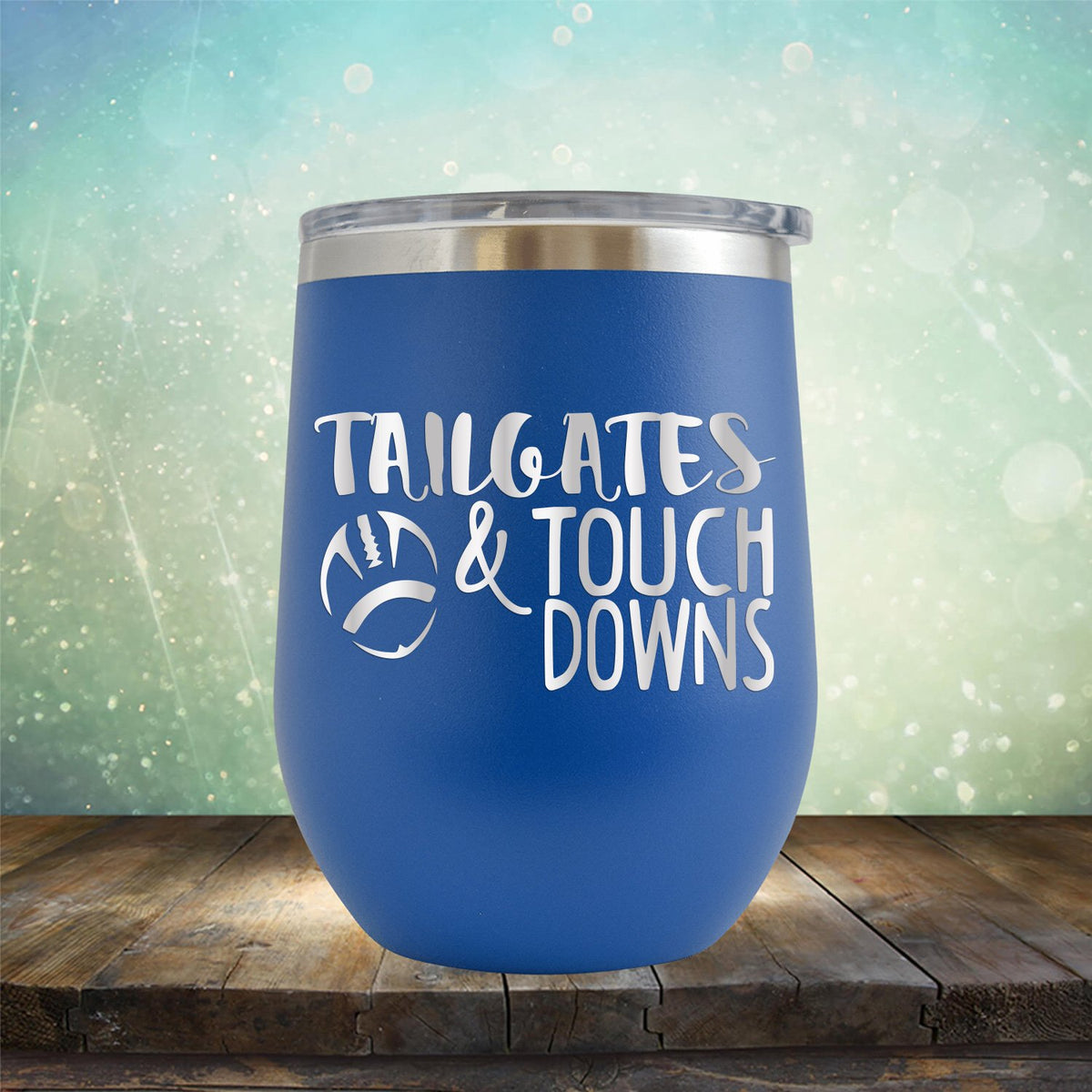 Tailgates &amp; Touchdowns - Stemless Wine Cup