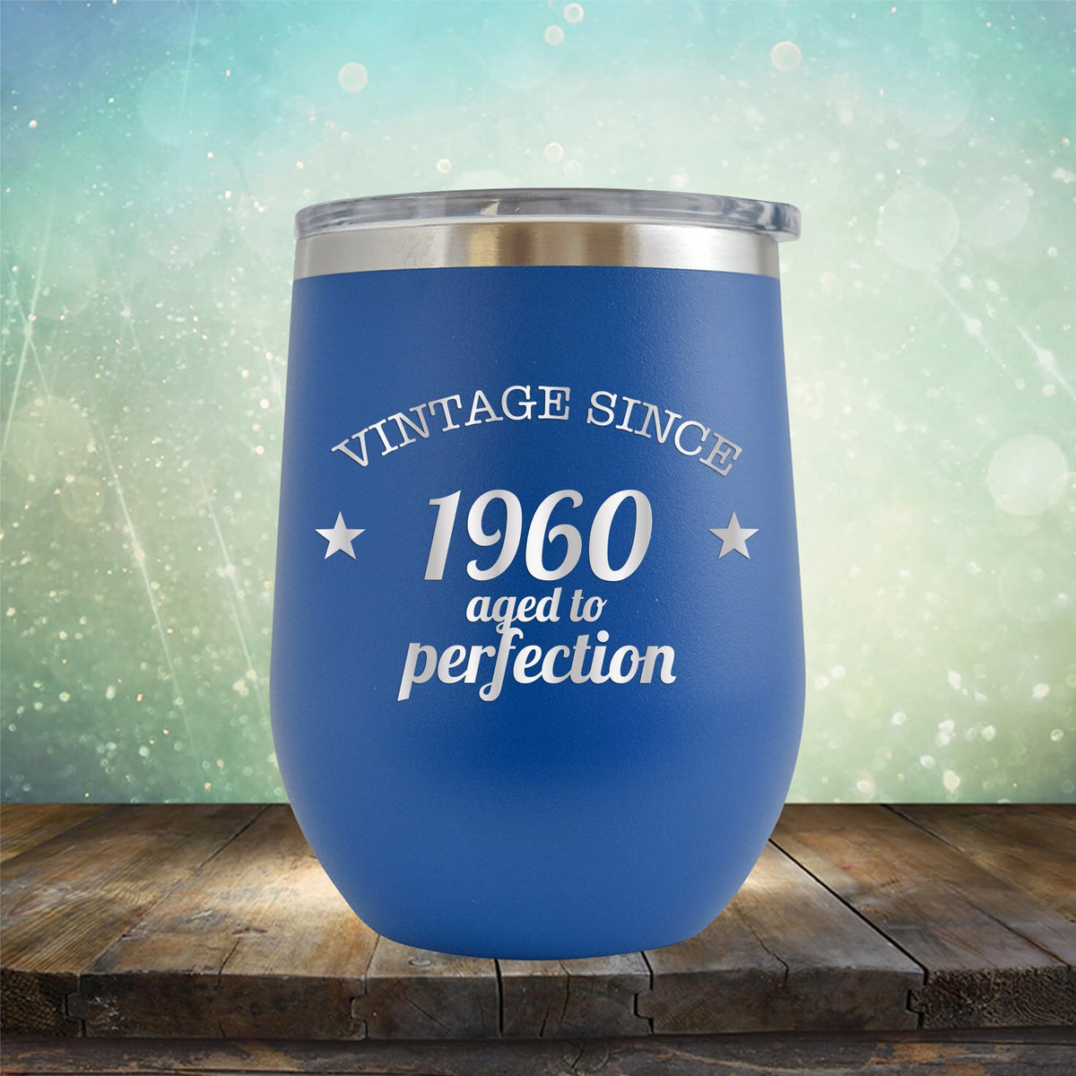 Vintage Since 1960 Aged to Perfection - Stemless Wine Cup