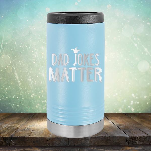 Dad Jokes Matter - Laser Etched Tumbler Mug