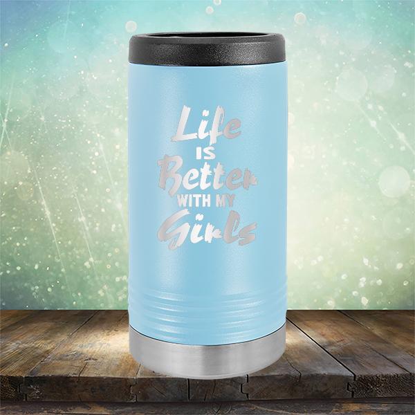 Life is Better With My Girls - Laser Etched Tumbler Mug