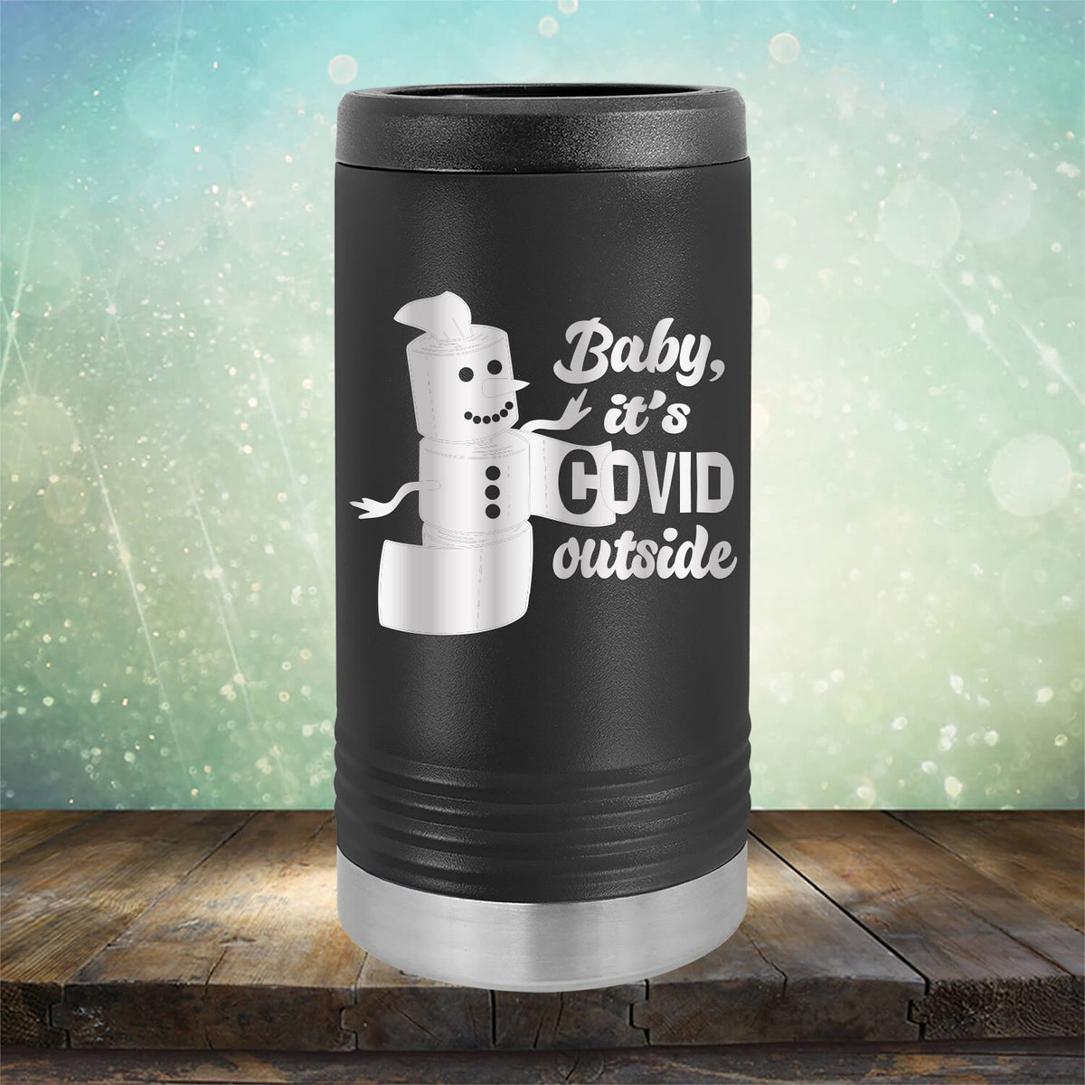 Baby It&#39;s Covid Outside - Laser Etched Tumbler Mug