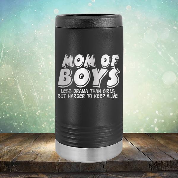 Mom Of Boys Less Drama Than Girls But Harder To Keep Alive - Laser Etched Tumbler Mug