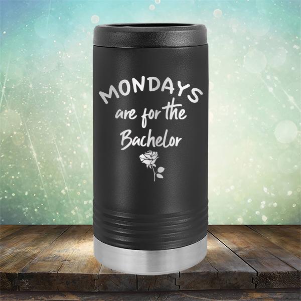 Mondays Are For The Bachelor - Laser Etched Tumbler Mug