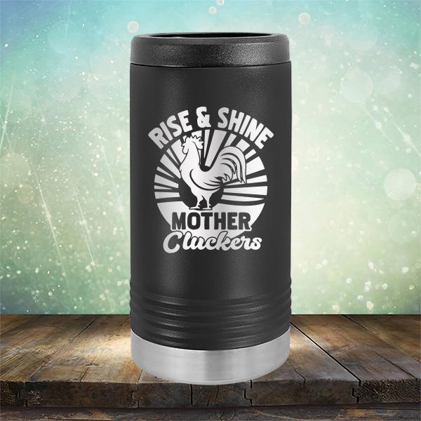 Rise &amp; Shine Mother Cluckers - Laser Etched Tumbler Mug