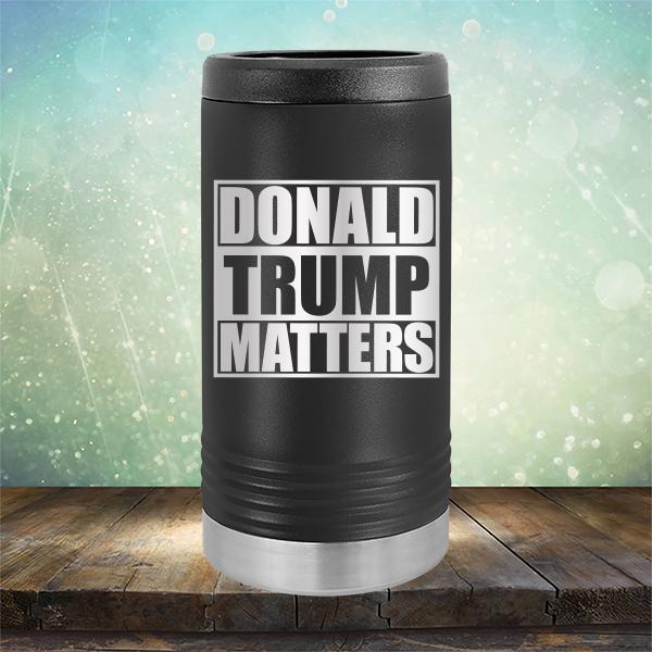 Donald Trump Matters - Laser Etched Tumbler Mug