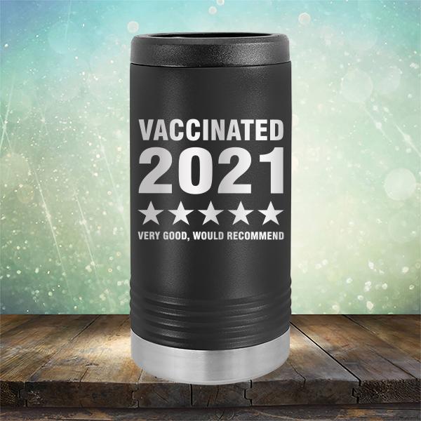 Vaccinated 2021 Very Good Would Recommend - Laser Etched Tumbler Mug