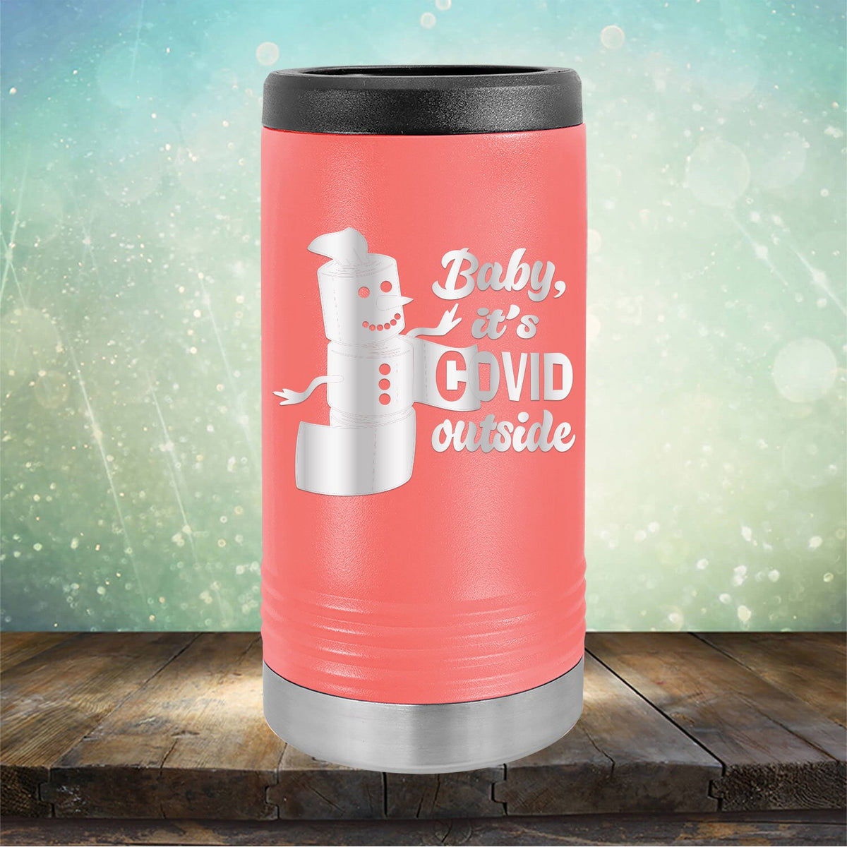 Baby It&#39;s Covid Outside - Laser Etched Tumbler Mug