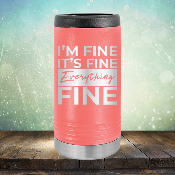 I'm Fine It's Fine Everything's Fine - Laser Etched Tumbler Mug