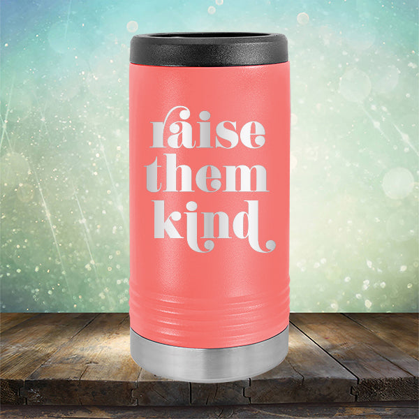 Raise Them Kind - Laser Etched Tumbler Mug