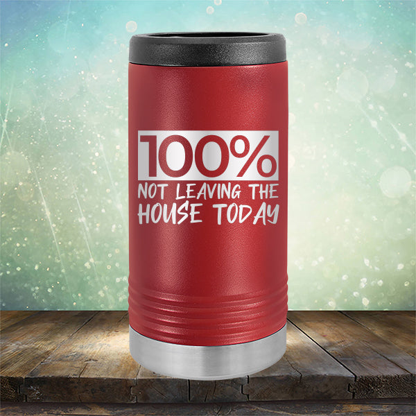 100% Not Leaving The House Today - Laser Etched Tumbler Mug