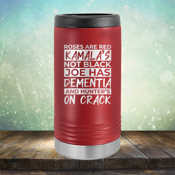Roses Are Red Kamala&#39;s Not Black Joe Had Dementia and Hunter&#39;s On Crack - Laser Etched Tumbler Mug