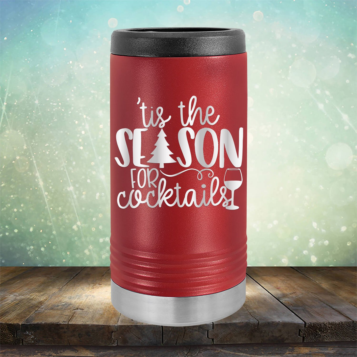 Tis the Season for Cocktails - Laser Etched Tumbler Mug