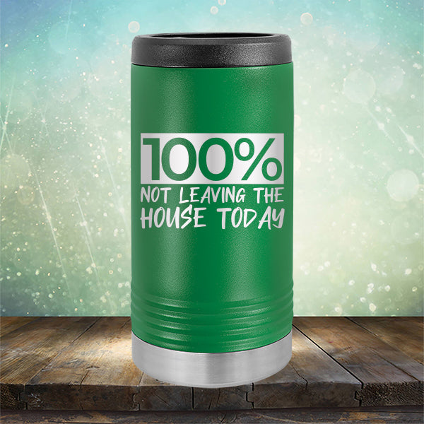 100% Not Leaving The House Today - Laser Etched Tumbler Mug