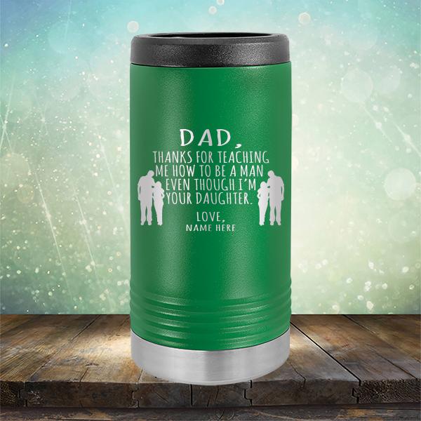 Dad Thanks For Teaching Me How to Be A Man Even Though I&#39;m Your Daughter - Laser Etched Tumbler Mug