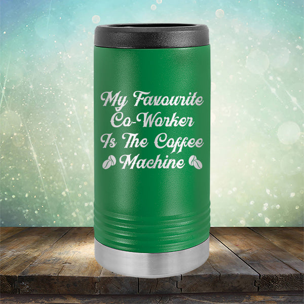 My Favorite Co-Worker is the Coffee Machine - Laser Etched Tumbler Mug