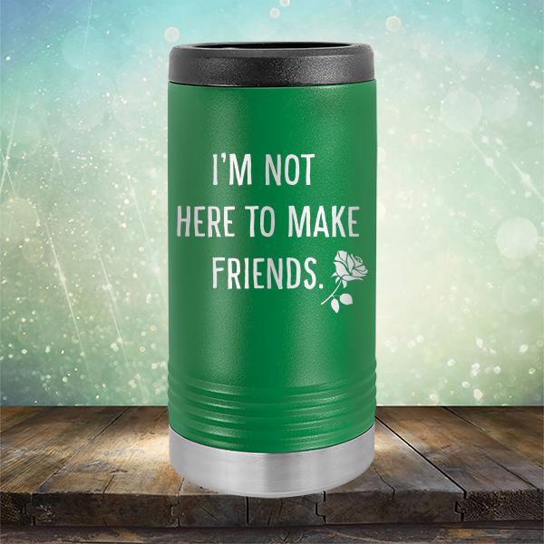 I&#39;m Not Here To Make Friends - Laser Etched Tumbler Mug