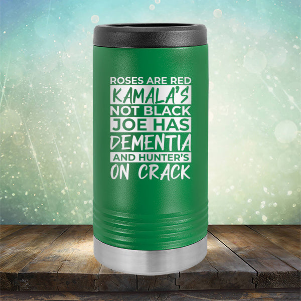 Roses Are Red Kamala&#39;s Not Black Joe Had Dementia and Hunter&#39;s On Crack - Laser Etched Tumbler Mug