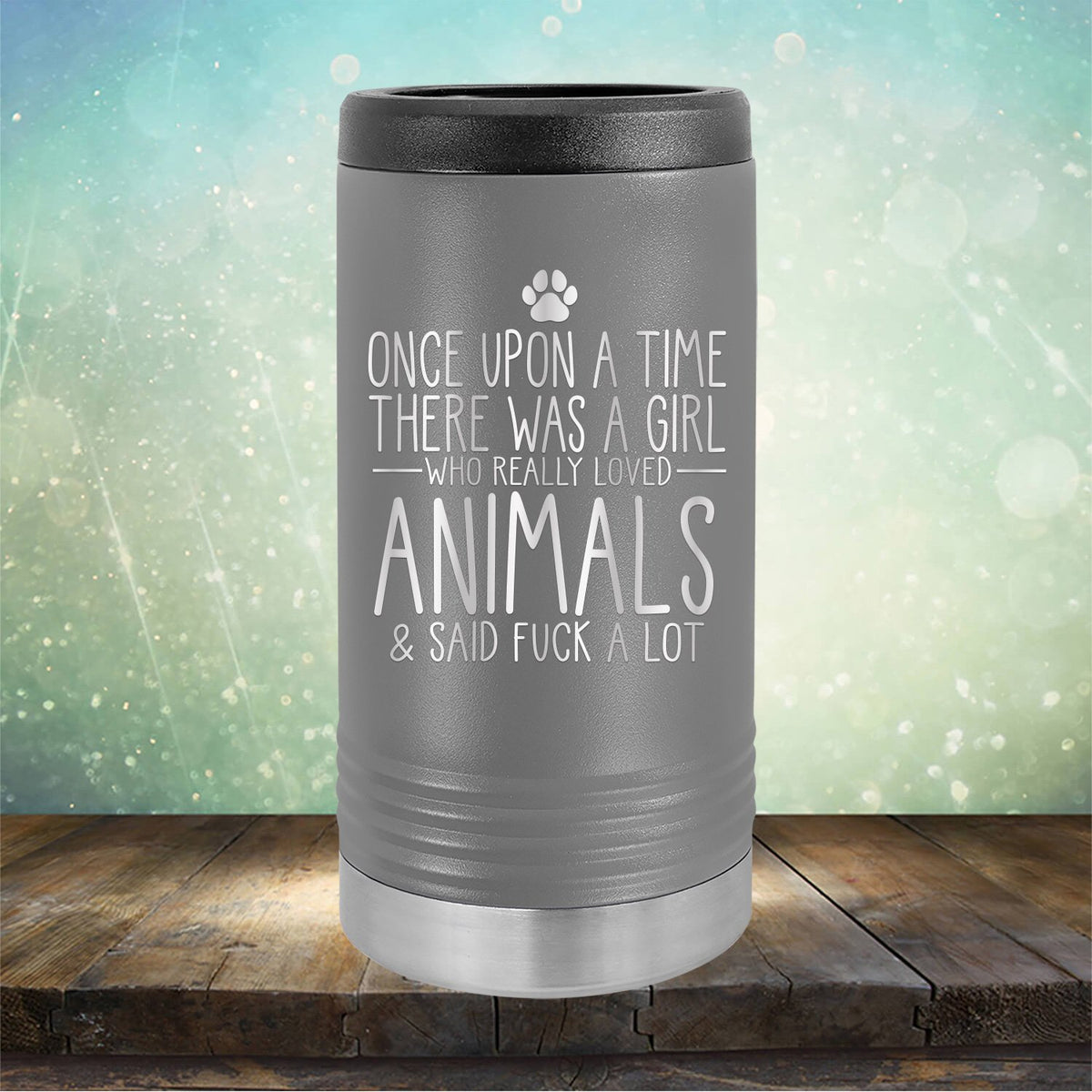 Once Upon A Time There Was A Girl Who Really Loved Animals &amp; Said Fuck A Lot - Laser Etched Tumbler Mug