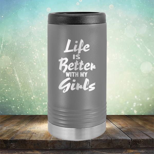 Life is Better With My Girls - Laser Etched Tumbler Mug