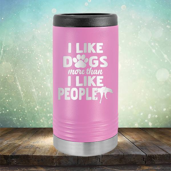 I Like Dogs More Than I Like People - Laser Etched Tumbler Mug
