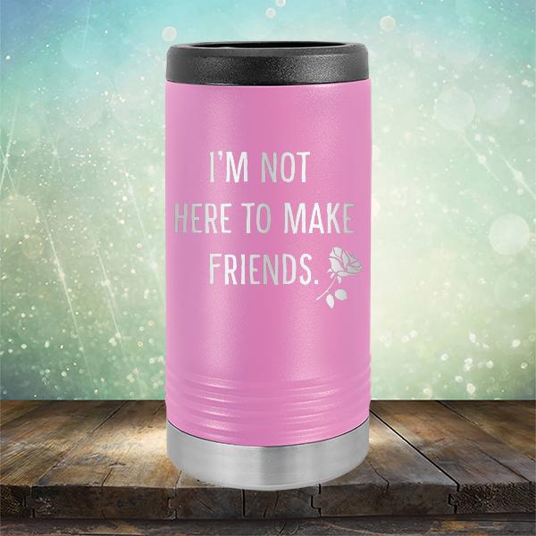 I&#39;m Not Here To Make Friends - Laser Etched Tumbler Mug