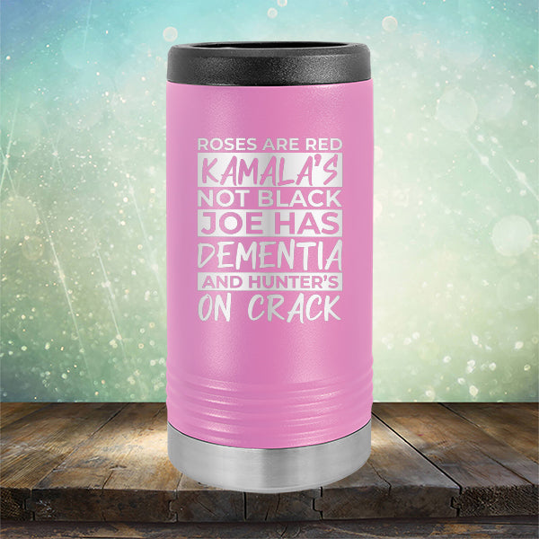 Roses Are Red Kamala&#39;s Not Black Joe Had Dementia and Hunter&#39;s On Crack - Laser Etched Tumbler Mug