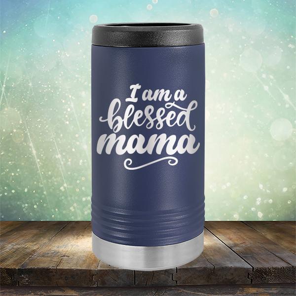 I Am A Blessed Mama - Laser Etched Tumbler Mug