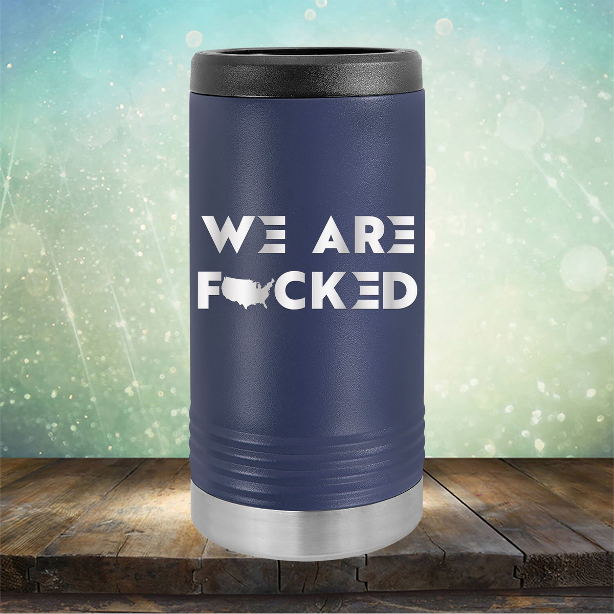 America We Are Fucked - Laser Etched Tumbler Mug