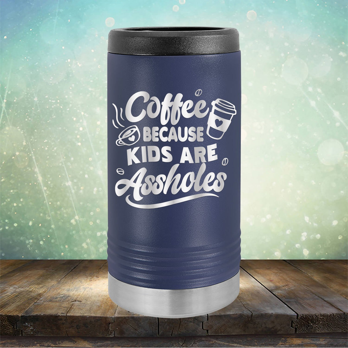 Coffee Because Kids are Assholes - Laser Etched Tumbler Mug