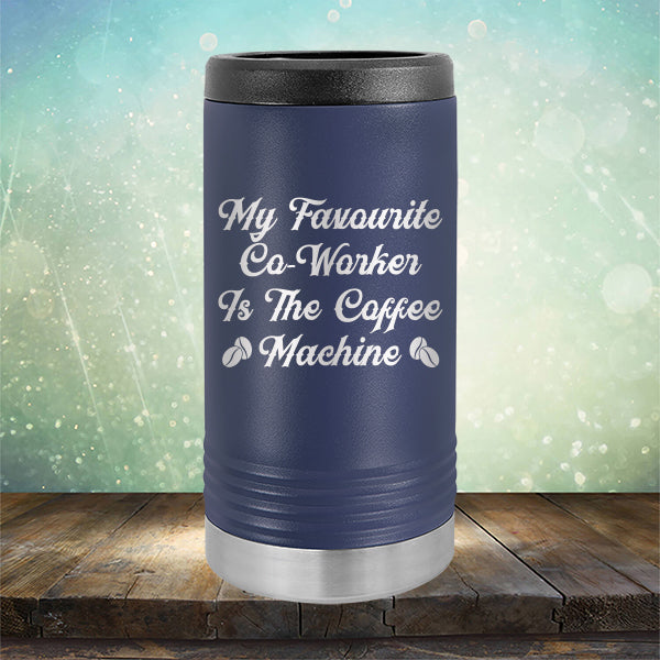 My Favorite Co-Worker is the Coffee Machine - Laser Etched Tumbler Mug