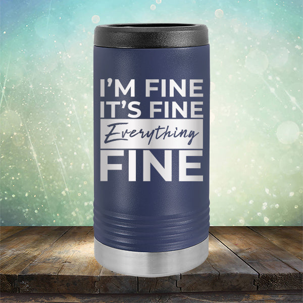 I'm Fine It's Fine Everything's Fine - Laser Etched Tumbler Mug
