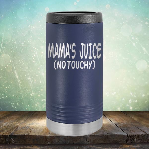 Mama&#39;s Juice (No Touchy) - Laser Etched Tumbler Mug