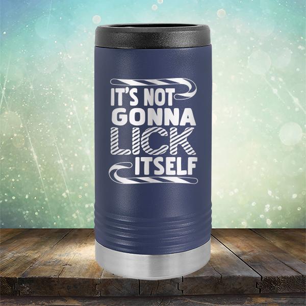 It's Not Gonna Lick Itself - Laser Etched Tumbler Mug