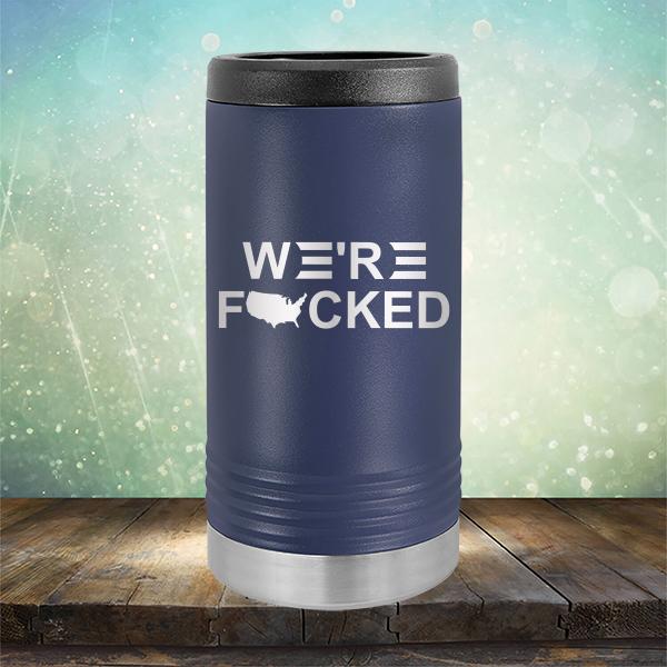 We&#39;re Fucked Biden America - Laser Etched Tumbler Mug