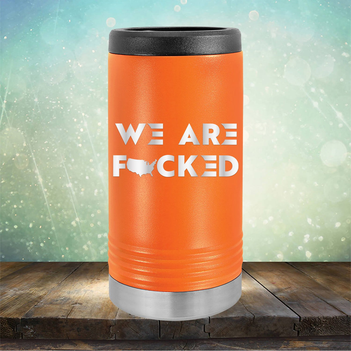 America We Are Fucked - Laser Etched Tumbler Mug