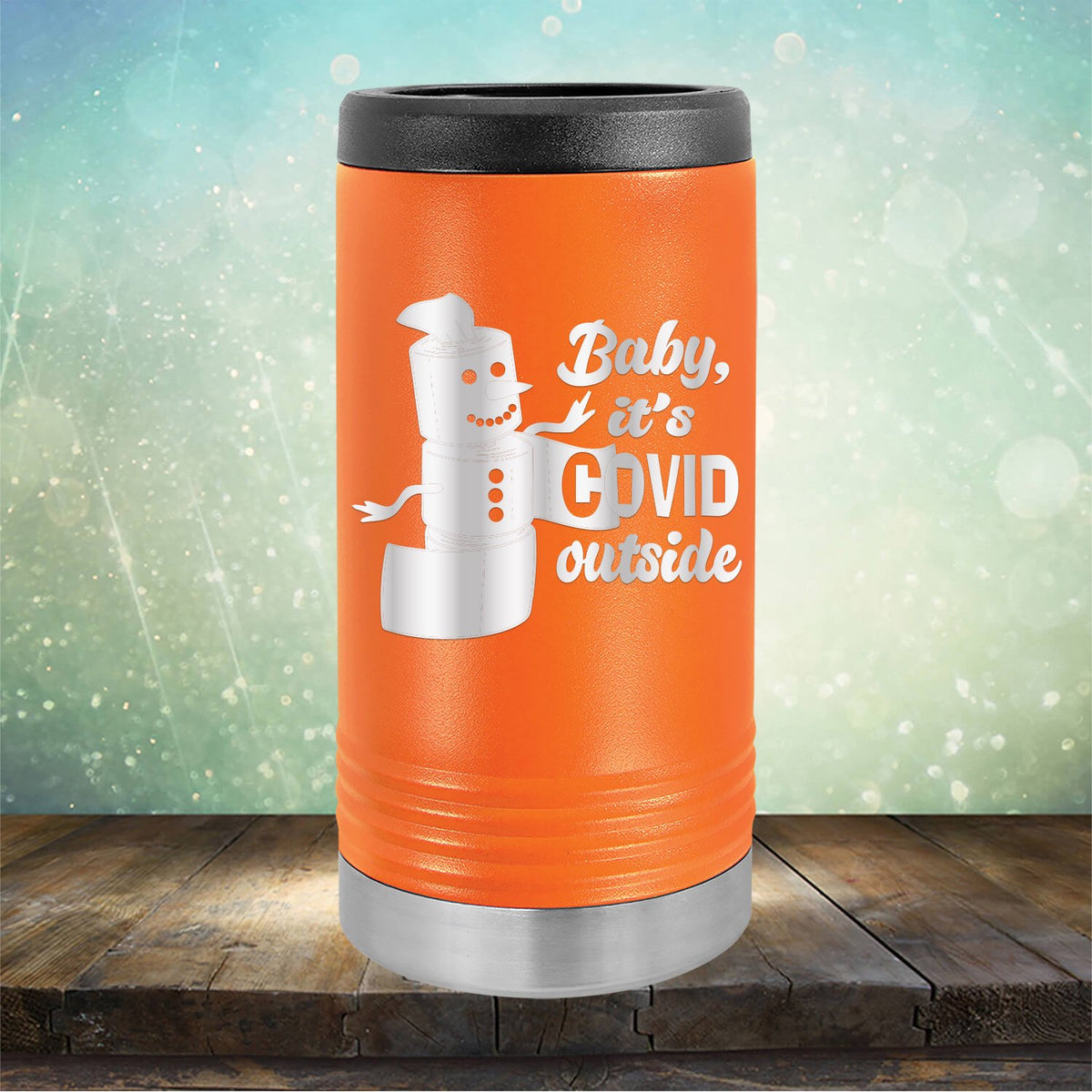 Baby It&#39;s Covid Outside - Laser Etched Tumbler Mug
