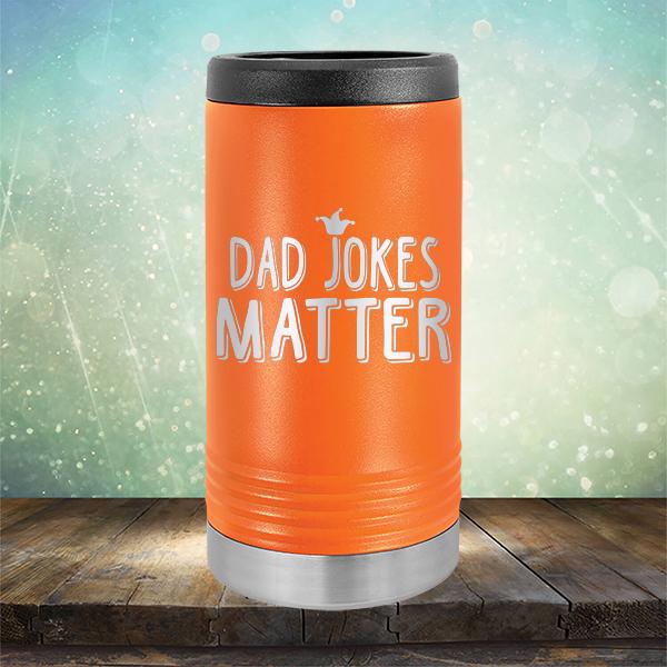 Dad Jokes Matter - Laser Etched Tumbler Mug