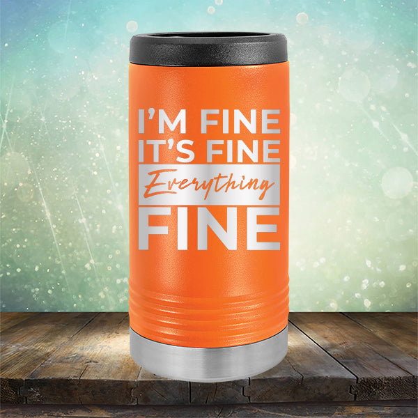 I'm Fine It's Fine Everything's Fine - Laser Etched Tumbler Mug