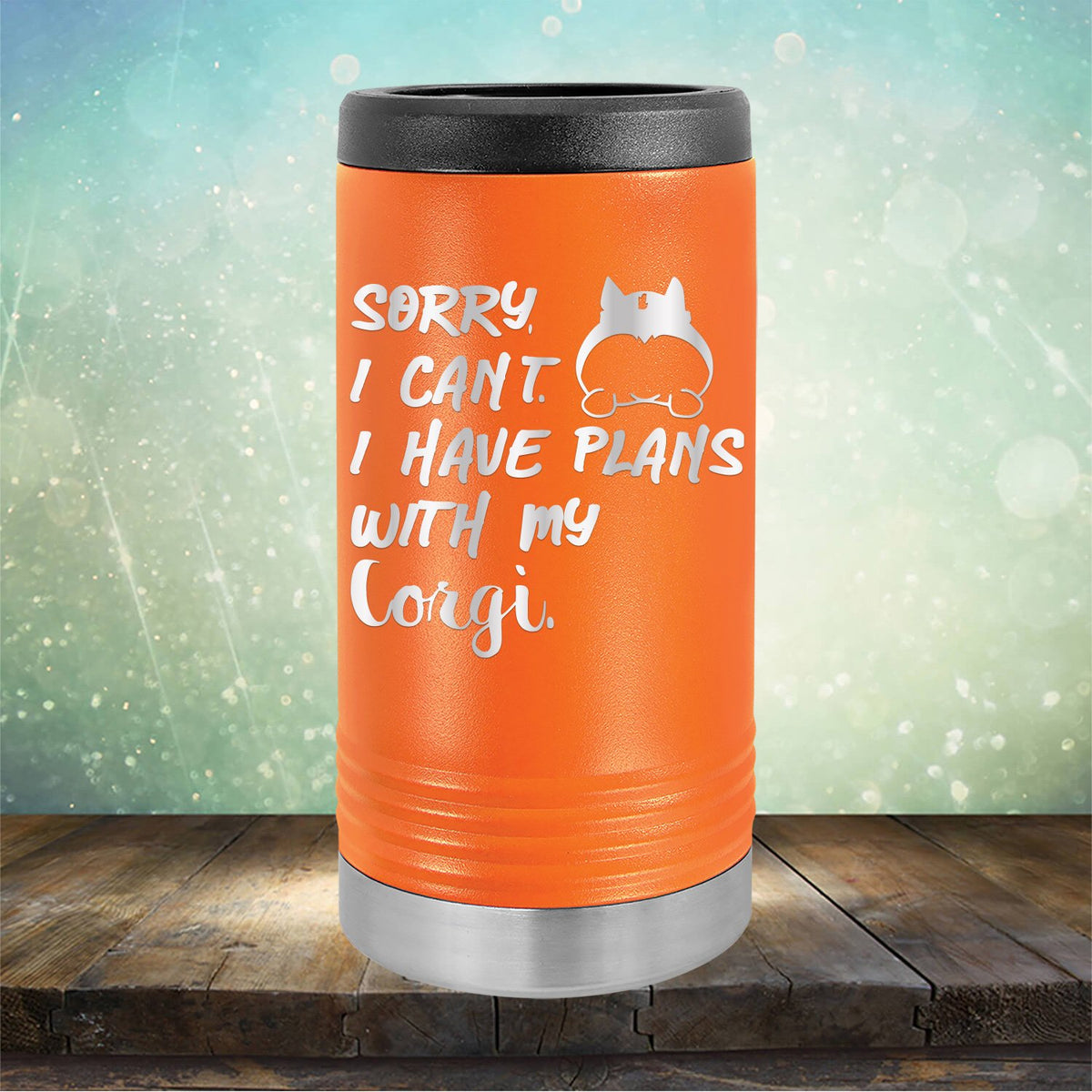 Sorry I Can&#39;t I Have Plans with My Corgi - Laser Etched Tumbler Mug